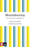 Cover for Mentalisering : att leka med verkligheten