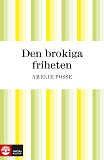 Cover for Den brokiga friheten
