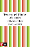 Cover for Tomten på Töreby och andra julberättelser