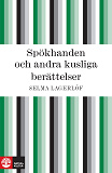 Cover for Spökhanden och andra kusliga berättelser