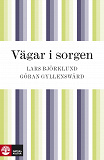 Cover for Vägar i sorgen
