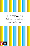 Omslagsbild för Komma ut : Berättelser från garderoben