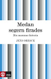 Cover for Medan segern firades