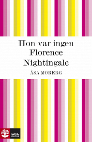 Cover for Hon var ingen Florence Nightingale