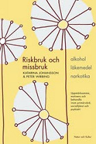 Cover for Riskbruk och missbruk