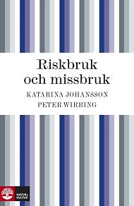 Omslagsbild för Riskbruk och missbruk