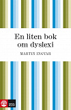 Cover for En liten bok om dyslexi