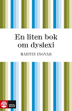 Omslagsbild för En liten bok om dyslexi