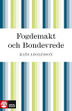 Cover for Fogdemakt och bondevrede