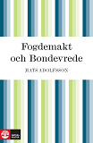 Cover for Fogdemakt och bondevrede