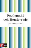 Omslagsbild för Fogdemakt och bondevrede