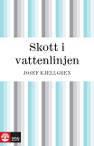 Cover for Skott i vattenlinjen