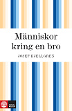 Omslagsbild för Människor kring en bro