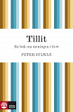 Cover for Tillit : En bok om meningen i livet