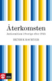 Cover for Återkomsten - antisemitism i Sverige efter 1945