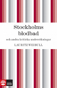 Omslagsbild för Stockholms blodbad och andra kritiska undersökningar