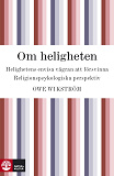 Omslagsbild för Om heligheten : Religionspsykologiska perspektiv