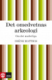 Cover for Det omedvetnas arkeologi : om det moderliga