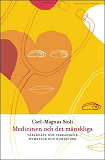 Cover for Medicinen och det mänskliga