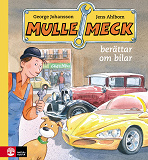 Cover for Mulle Meck berättar om bilar