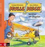 Cover for Mulle Meck berättar om flygplan