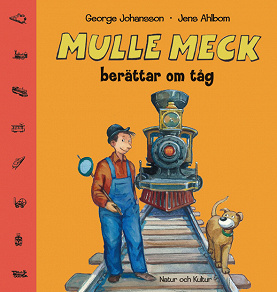 Omslagsbild för Mulle Meck berättar om tåg