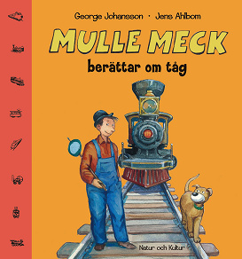 Cover for Mulle Meck berättar om tåg