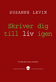 Cover for Skriver dig till liv igen