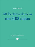 Omslagsbild för Att bedöma demens med GBS-skalan