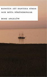 Cover for Konsten att hantera stress och möta förändringar