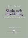 Cover for Skola och utbildning i historiskt och internationellt perspektiv