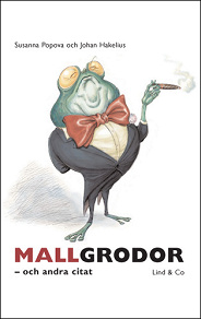 Omslagsbild för Mallgrodor - och andra citat