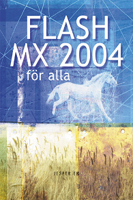 Omslagsbild för Flash MX 2004 för alla