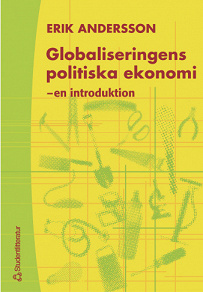 Omslagsbild för Globaliseringens politiska ekonomi: en introduktion