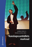 Cover for Kunskapssamhällets marknad