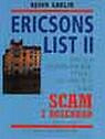 Omslagsbild för ERICSONS LIST II - SCAM i Rosenbad