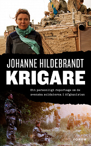 Omslagsbild för Krigare : Ett personligt reportage om de svenska soldaterna i Afghanistan