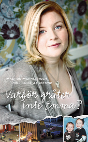 Cover for Varför gråter inte Emma?