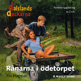 Cover for Dalslandsdeckarna 1 - Rånarna i ödetorpet
