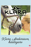 Cover for Klara 3 - Klara Andersson, hästägare