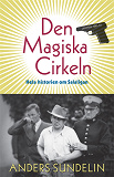 Omslagsbild för Den Magiska Cirkeln. Hela historien om Salaligan