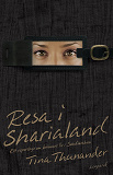 Omslagsbild för Resa i Sharialand. Ett reportage om kvinnors liv i Saudiarabien