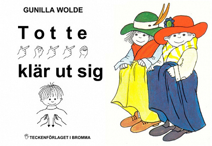 Cover for Totte klär ut sig - Barnbok med tecken för hörande barn