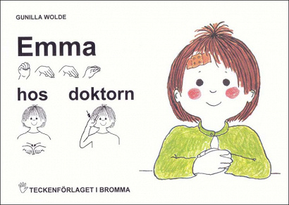 Cover for Emma hos doktorn - Barnbok med tecken för hörande barn