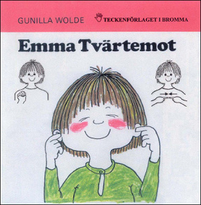 Cover for Emma Tvärtemot - Barnbok med tecken för hörande barn