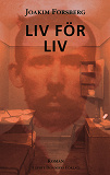 Cover for Liv för liv