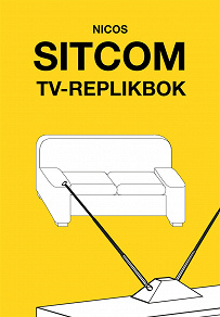 Omslagsbild för Nicos Sitcom TV-Replikbok (PDF)