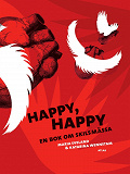 Cover for Happy, happy - En bok om skilsmässa