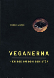 Omslagsbild för Veganerna - en bok om dom som stör