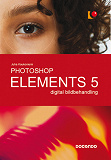 Cover for Photoshop Elements 5 digital bildbehandling